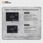 Where Winds Meet - Chirping Mousepad